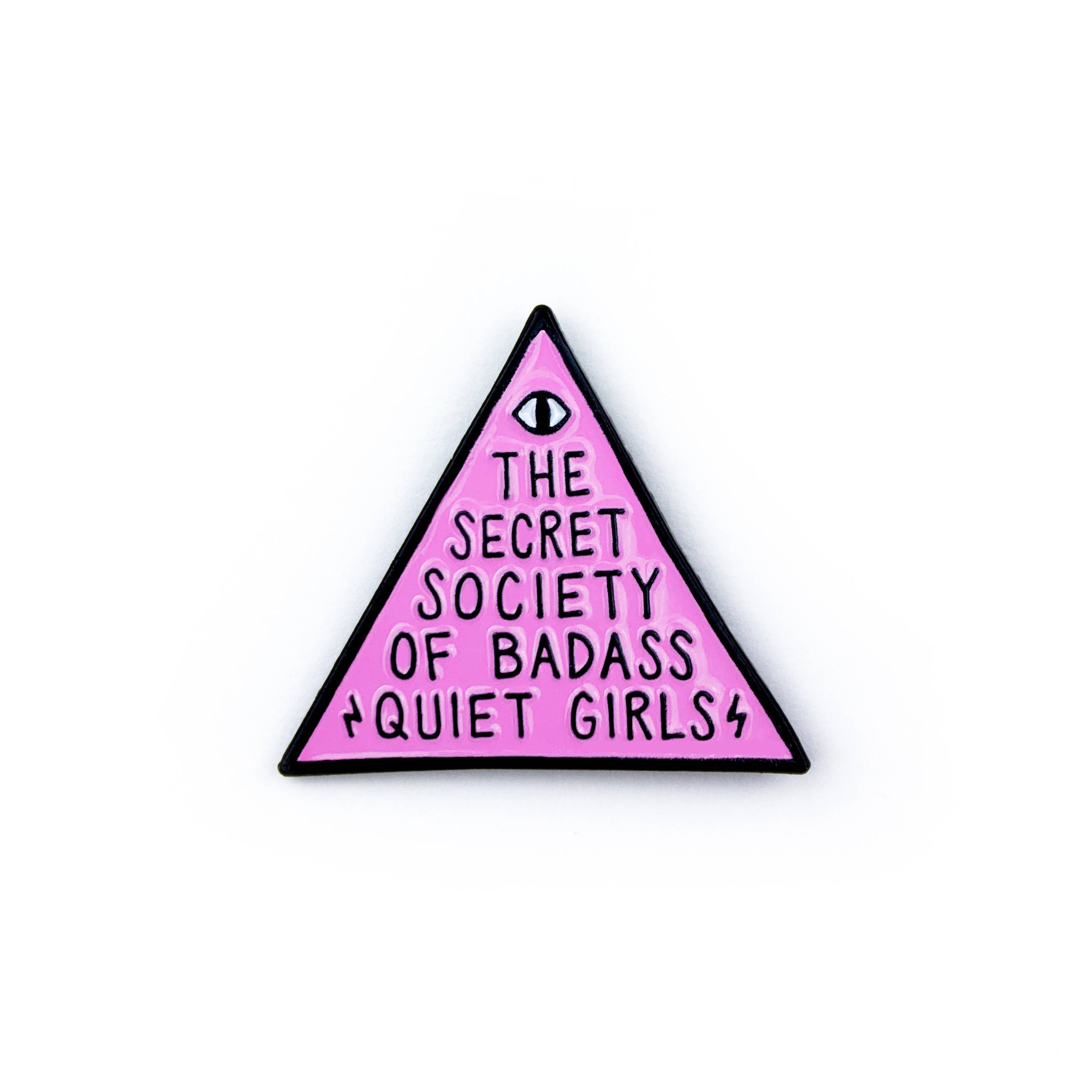 Badass Quiet Girls // Enamel Pin
