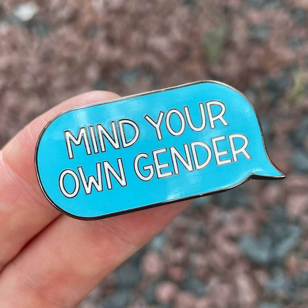 Mind Your Own Gender Pin | Madam Clutterbucket's Neurodiverse Universe