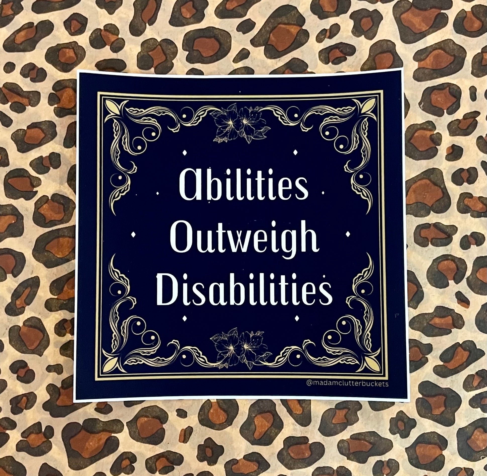 Abilities Outweigh Disabilities Sticker