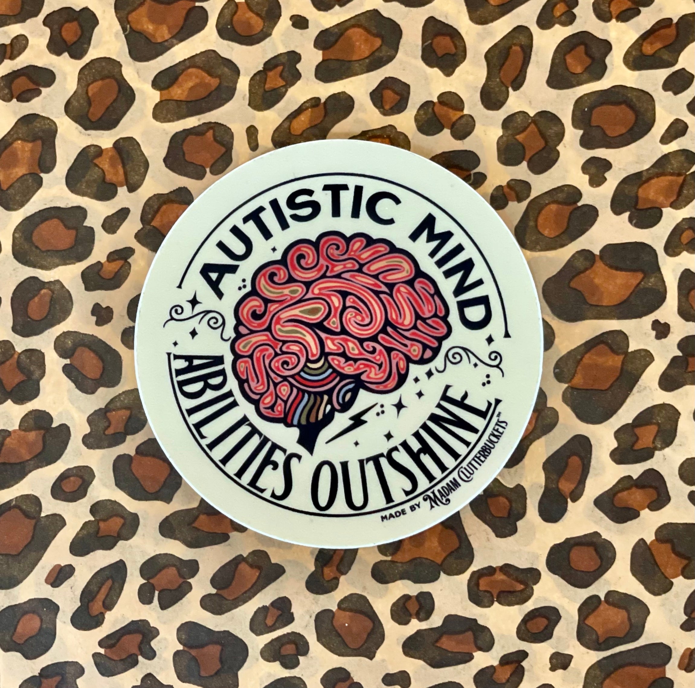 Autistic Mind, Abilities Outshine Sticker 3"