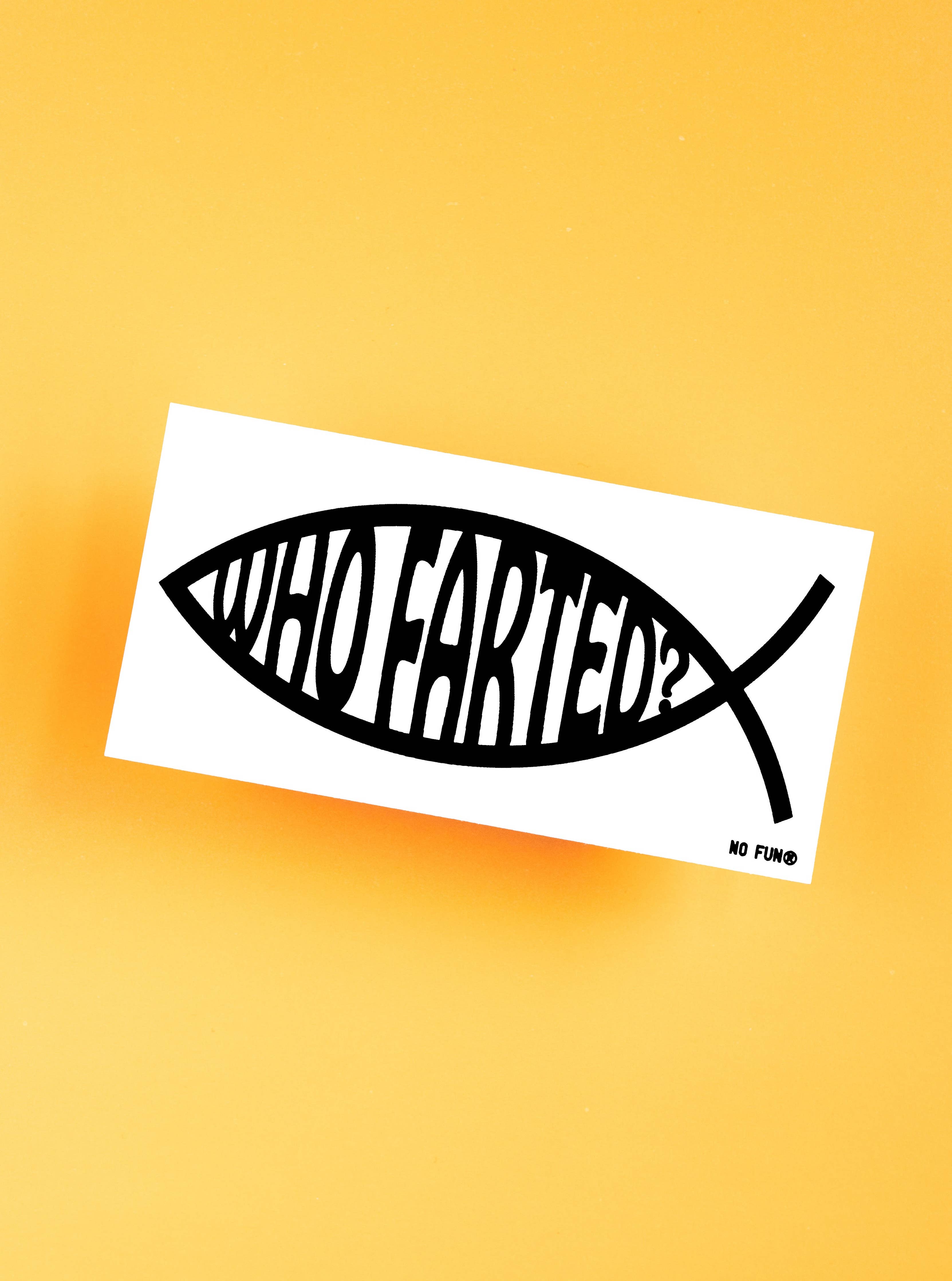 "Who Farted?" Bumper Sticker