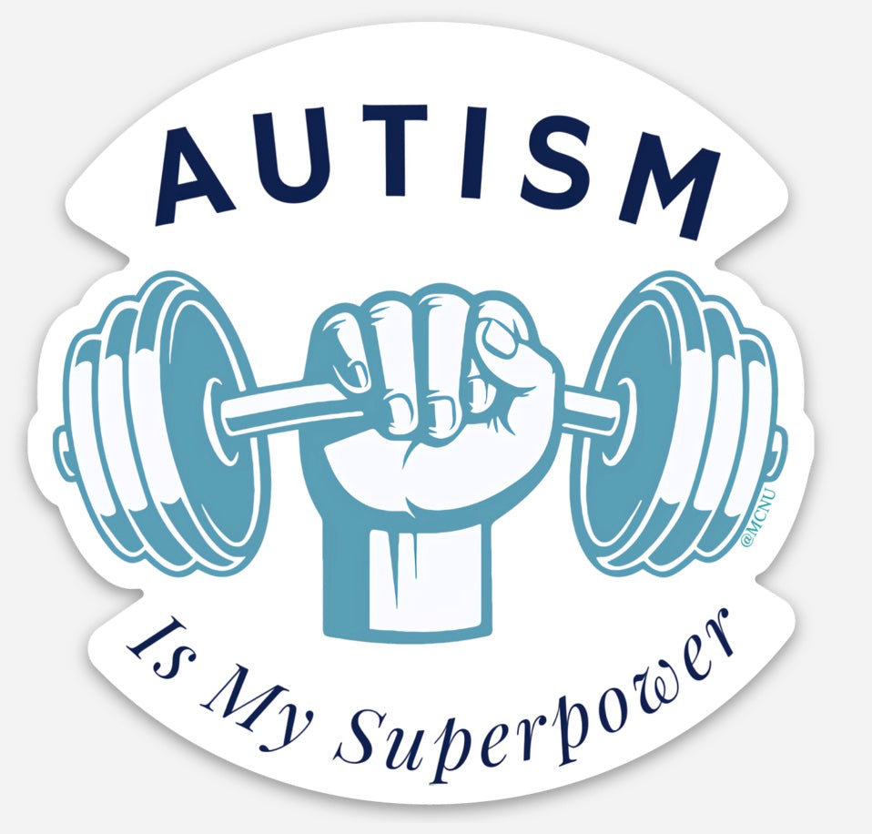 Autism is my Superpower Die Cut Sticker